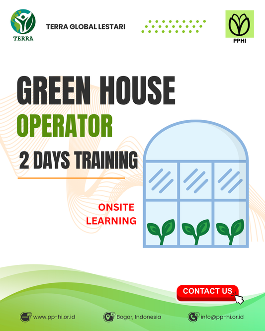 GREEN HOUSE OPERATOR TRAINING